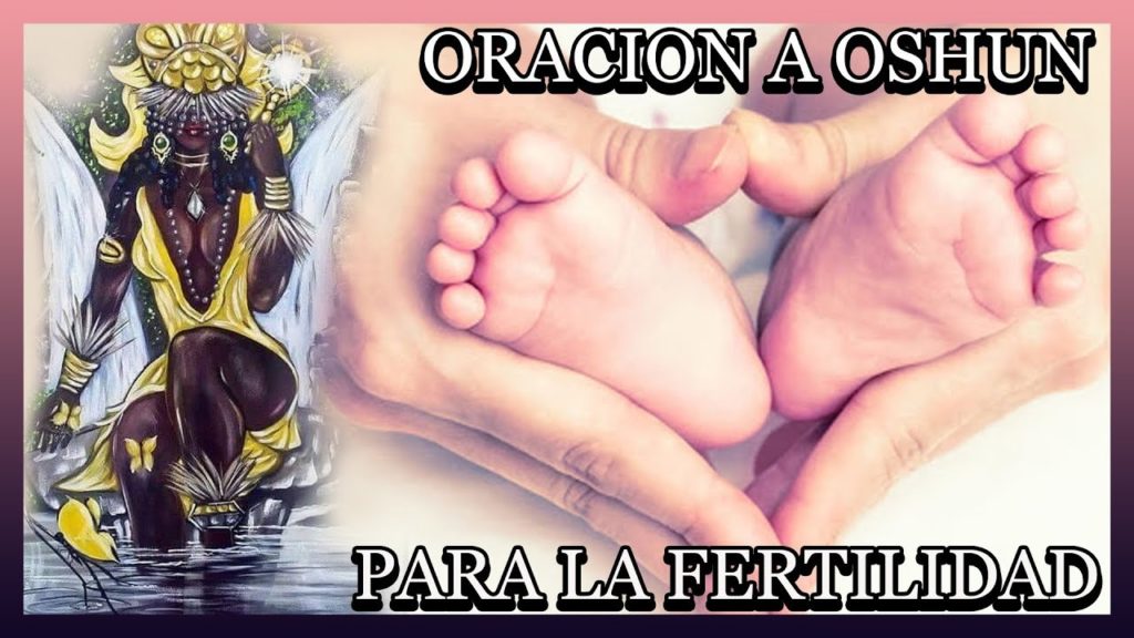 oracion de oshun para la fertilidad
