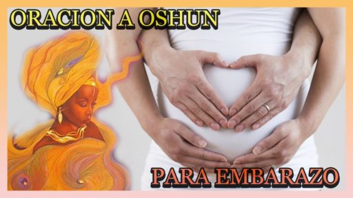 oración de oshun para quedar embarazada